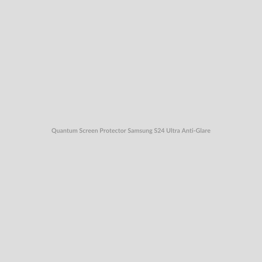 Quantum Screen Protector for Samsung S24 Ultra - Anti-Glare