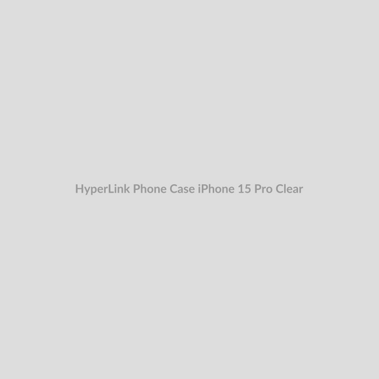 HyperLink Phone Case for iPhone 15 Pro - Clear