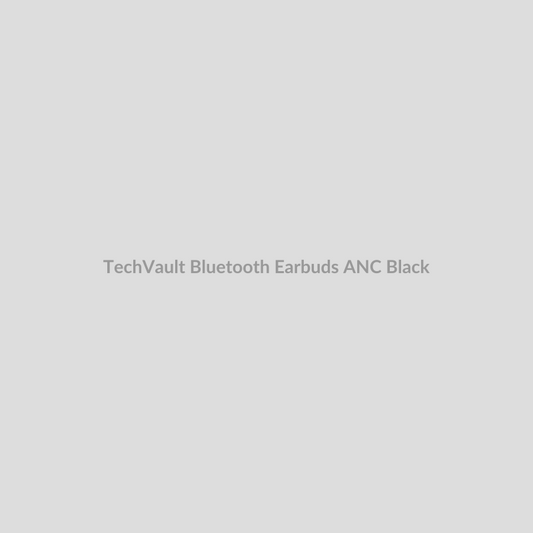 TechVault Bluetooth Earbuds for ANC - Black